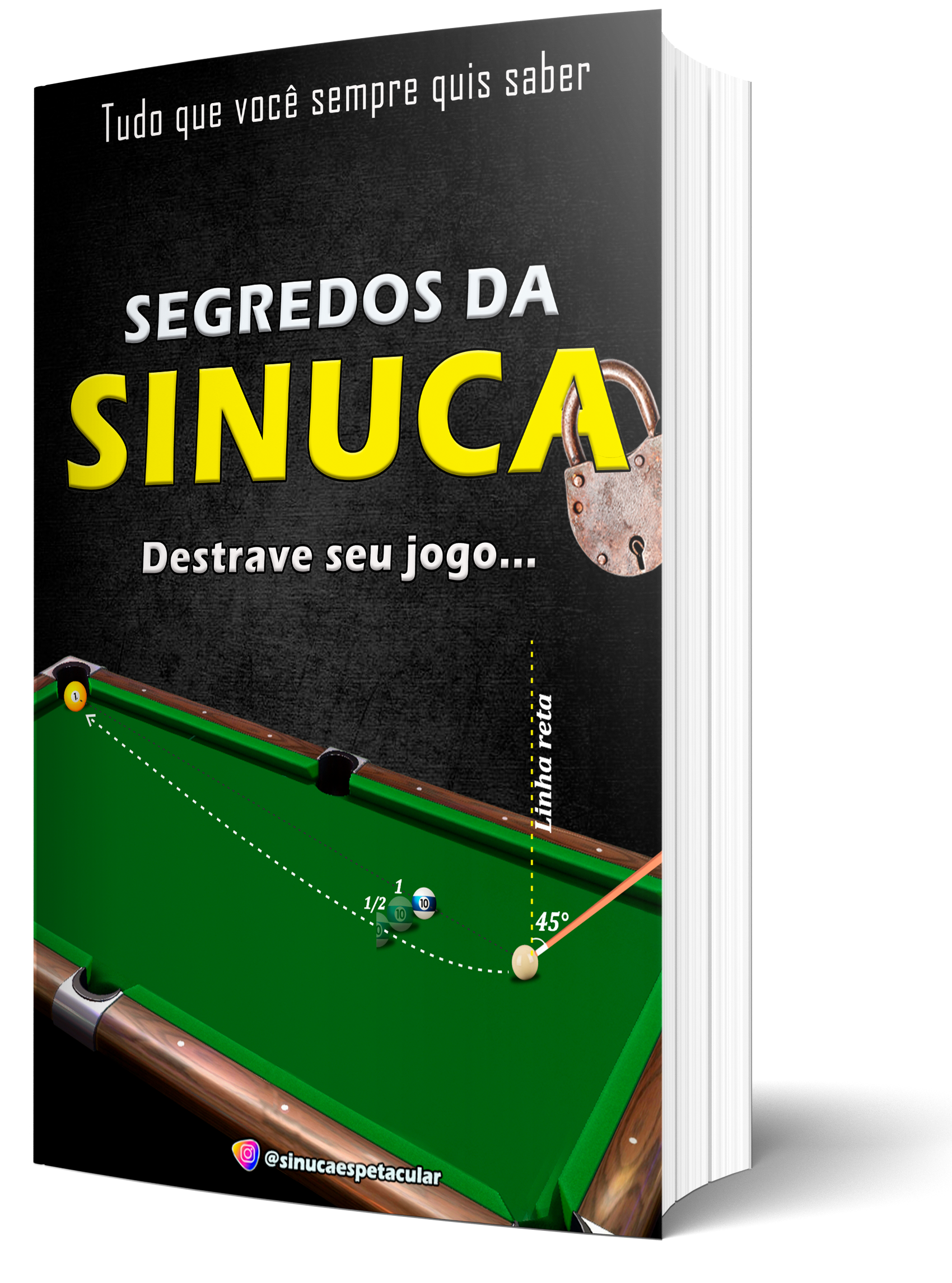 Nunca é tarde para se aprender a jogar sinuca corretamente. Dona